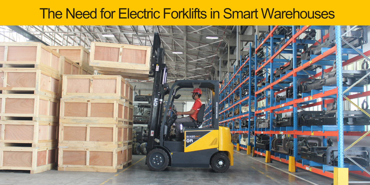 The Future of Material Handling: Exploring the Need for Electric Forklifts in Smart Warehouses